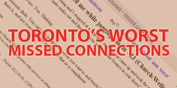 Toronto’s Worst Missed Connections: January + 2013 All-Star Edition